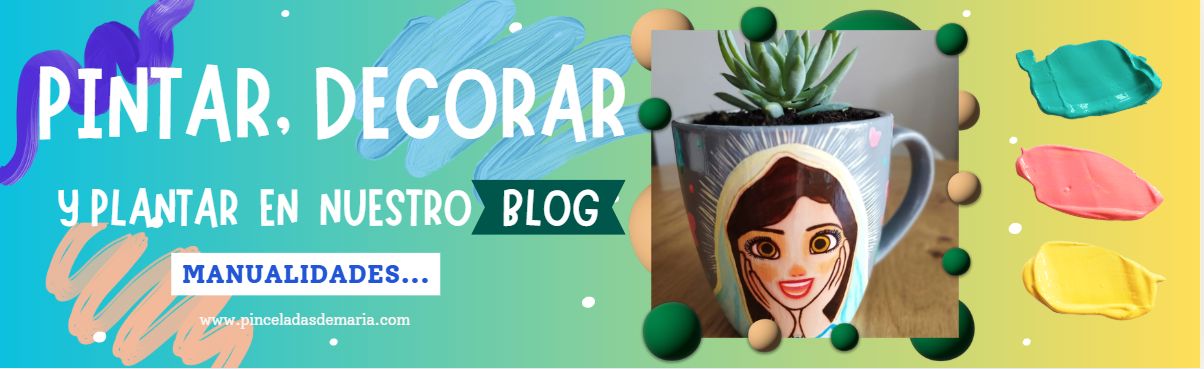 Manualidades con Pinceladas de María